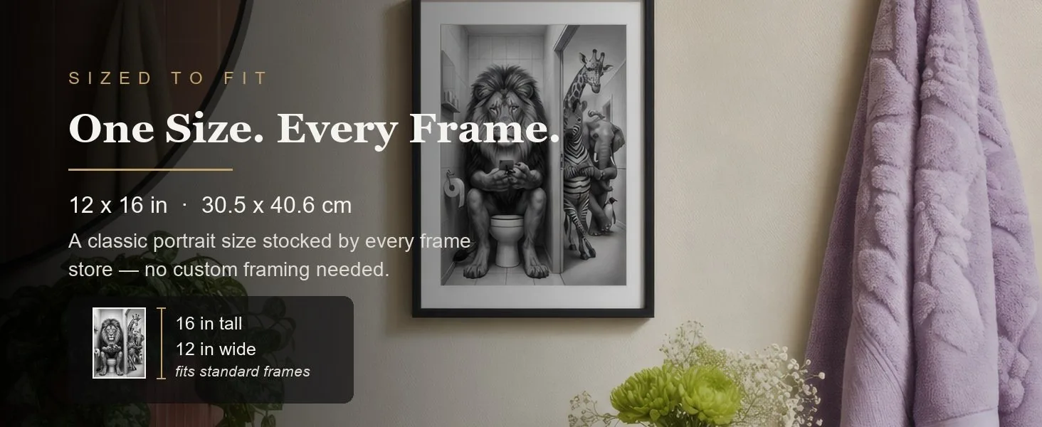 Sized to fit: 12 x 16 in, 30.5 x 40.6 cm, a standard portrait size stocked by every frame store.