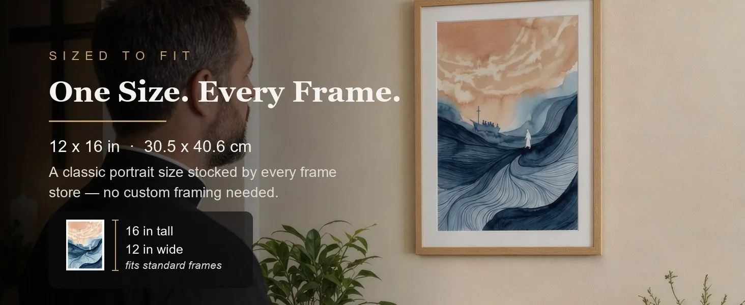 Sized to fit: 12 x 16 in, 30.5 x 40.6 cm, a standard portrait size stocked by every frame store.